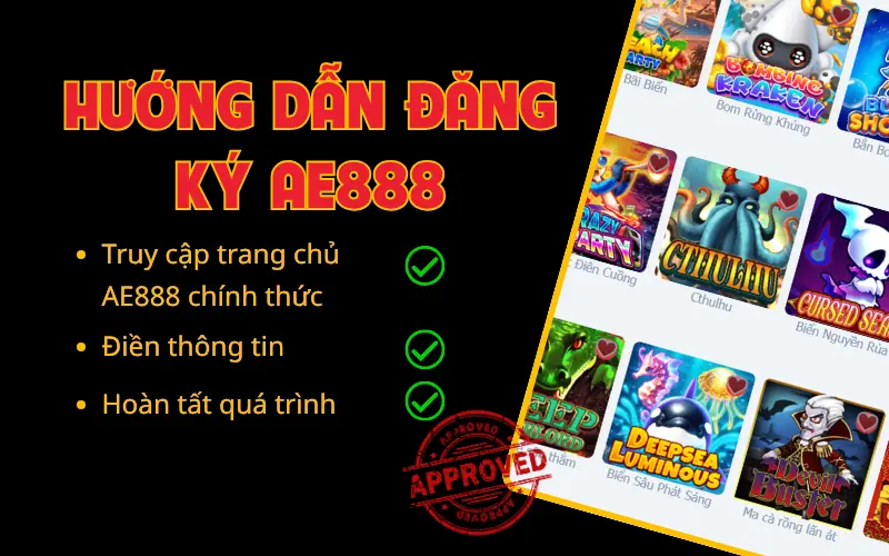 Hướng Dẫn Đăng Ký AE888 Nhanh